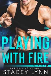 Icon image Playing With Fire: Prequel Novella