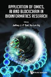 Icon image Application of Omics, AI and Blockchain in Bioinformatics Research