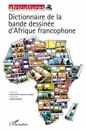 Icon image Dictionnaire de la bande dessinée d'Afrique francophone