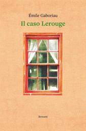 Icon image Il caso Lerouge
