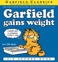 Icon image Garfield: Garfield Gains Weight