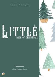 Icon image A Little Book of Christmas