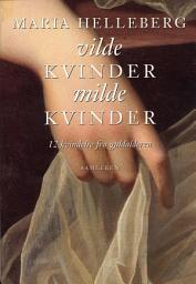 Icon image Vilde kvinder, milde kvinder