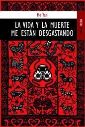 Icon image La vida y la muerte me están desgastando