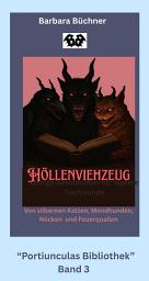 Icon image Höllenviehzeug: Silberne Katzen, Mondhunde, Nöcken und Feuerquallen