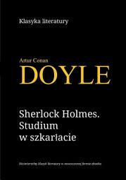 Icon image Szerlock Holmes. Studium w szkarłacie