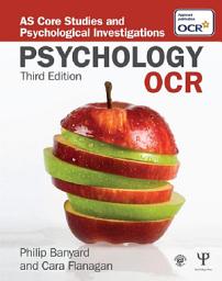Icon image OCR Psychology: AS Core Studies and Psychological Investigations, Edition 3