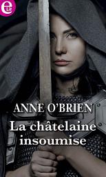 Icon image La châtelaine insoumise