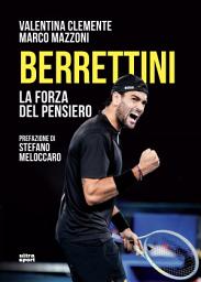 Icon image Berrettini: La forza del pensiero