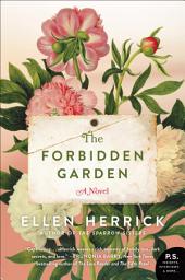 Icon image The Forbidden Garden: A Novel