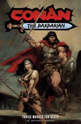 Icon image Conan the Barbarian: Thrice Marked for Death