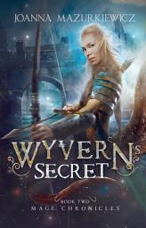 Icon image Wyvern's Secret (Mage Chronicles Book 2)