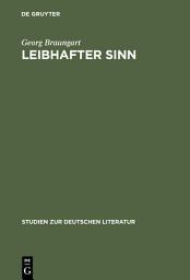 Icon image Leibhafter Sinn: Der andere Diskurs der Moderne