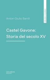 Icon image Castel Gavone: Storia del secolo XV