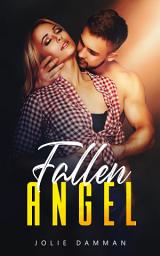 Icon image Fallen Angel: Dark High School Bully Romance