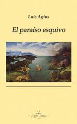 Icon image El paraíso esquivo