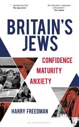 Icon image Britain's Jews: Confidence, Maturity, Anxiety