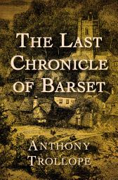 Icon image The Last Chronicle of Barset