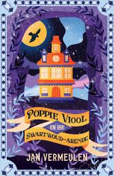 Icon image Poppie Viool en die Swartwoud-arende