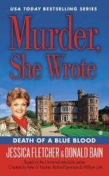 Icon image Murder, She Wrote: Death of a Blue Blood