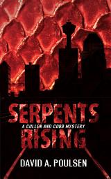 Icon image Serpents Rising: A Cullen and Cobb Mystery