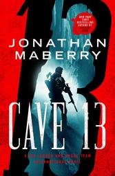 Icon image Cave 13: A Joe Ledger and Rogue Team International Novel