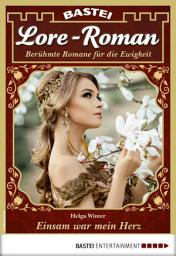 Icon image Lore-Roman 83: Einsam war mein Herz