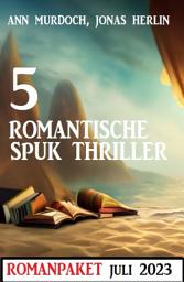 Icon image 5 Romantische Spuk Thriller Juli 2023