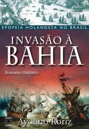 Icon image Invasão à Bahia: Volume 1