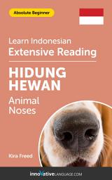 Icon image Indonesian Extensive Reading: ANIMAL NOSES: Level 2