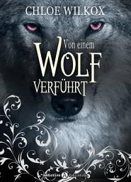 Icon image Von einem Wolf verführt