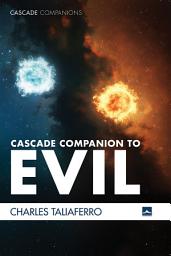 Icon image Cascade Companion to Evil