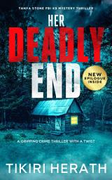 Icon image Her Deadly End: A gripping crime thriller with a twist