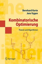 Icon image Kombinatorische Optimierung: Theorie und Algorithmen