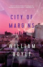 Icon image City of Margins: A Novel