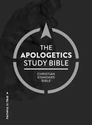 Icon image CSB Apologetics Study Bible: Faithful and True