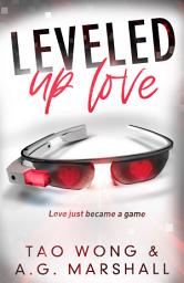 Icon image Leveled Up Love: A Gamelit Romantic Comedy
