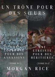 Icon image Un Trône pour des Sœurs (Tomes 7 et 8)