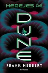 Icon image Herejes de Dune (Las crónicas de Dune 5)