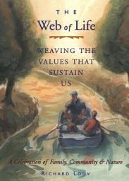 Icon image The Web of Life: Weaving the Values That Sustain Us