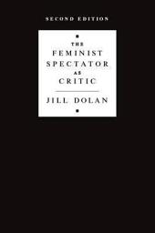 Icon image The Feminist Spectator as Critic