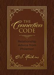 Icon image The Connection Code: Relationship Advice from Philemon