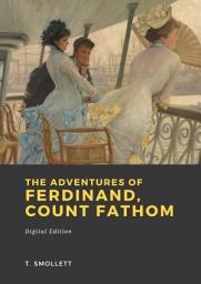 Icon image The Adventures of Ferdinand, Count Fathom