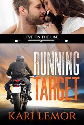 Icon image Running Target (Love on the Line book 2)
