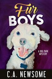 Icon image Fur Boys: A Dog Park Mystery