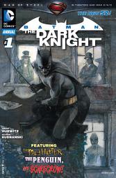 Icon image Batman: The Dark Knight Annual (2013-) #1