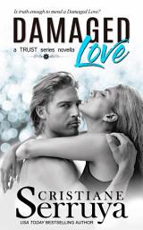 Icon image Damaged Love: Shades of Love #3