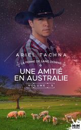Icon image Une amitié en Australie