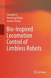 Icon image Bio-Inspired Locomotion Control of Limbless Robots