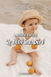 Icon image Le bébé inespéré
